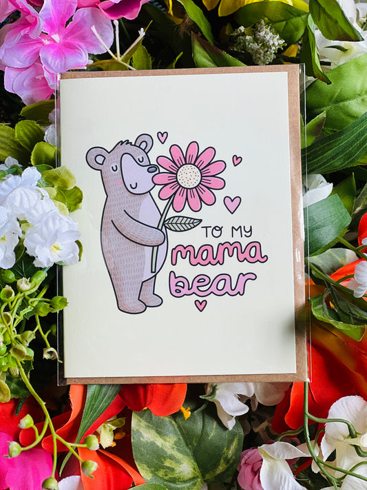 Mother's Day Card - "To My Mama Bear"